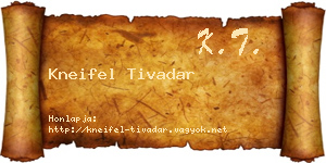 Kneifel Tivadar névjegykártya